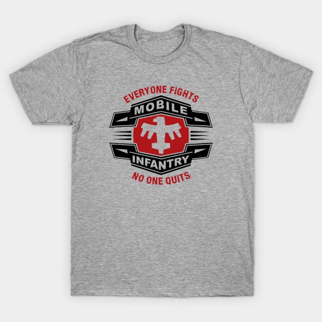 Mobile Infantry Motto T-Shirt by Vault Emporium